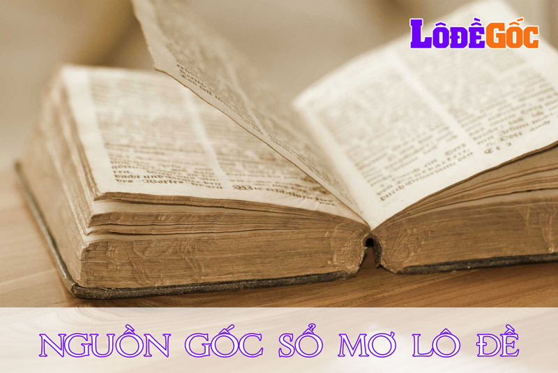 Nguồn gốc sổ mơ lô đề